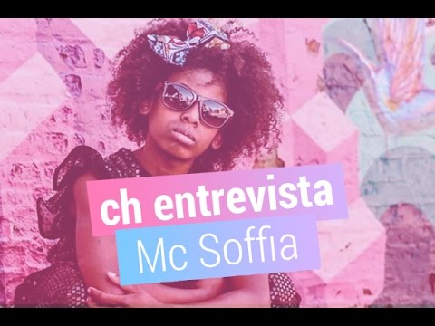 CH Entrevista: Mc Soffia