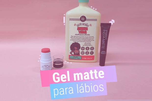 Testados CH: gel matte para lábios!