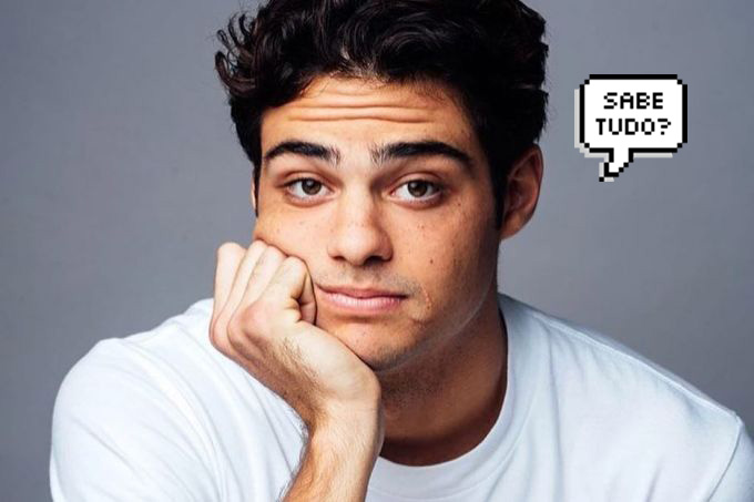 Teste: Você sabe tudo sobre o Noah Centineo?