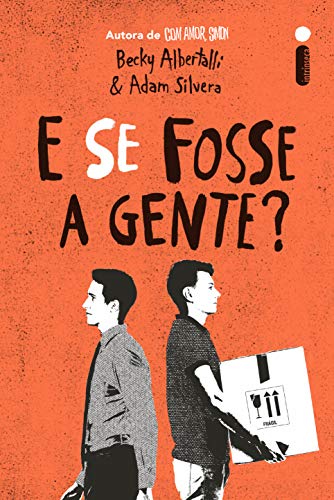 E Se Fosse a Gente?: Autores revelam história que inspirou livro