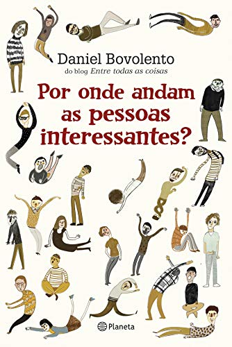 livro por onde andam as pessoas interessantes