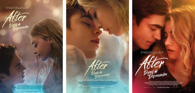 After - Depois do Desencontro; Opções de pôster brasileiros do filme; três posters; o primeiro mostra Hardin e Tessa se encarando em uma banheira; no segundo eles estão de olhos fechados quase se beijando com as testas se tocando de olhos fechados; no terceiro eles estão próximos com as testas também se tocando e de olhos fechados