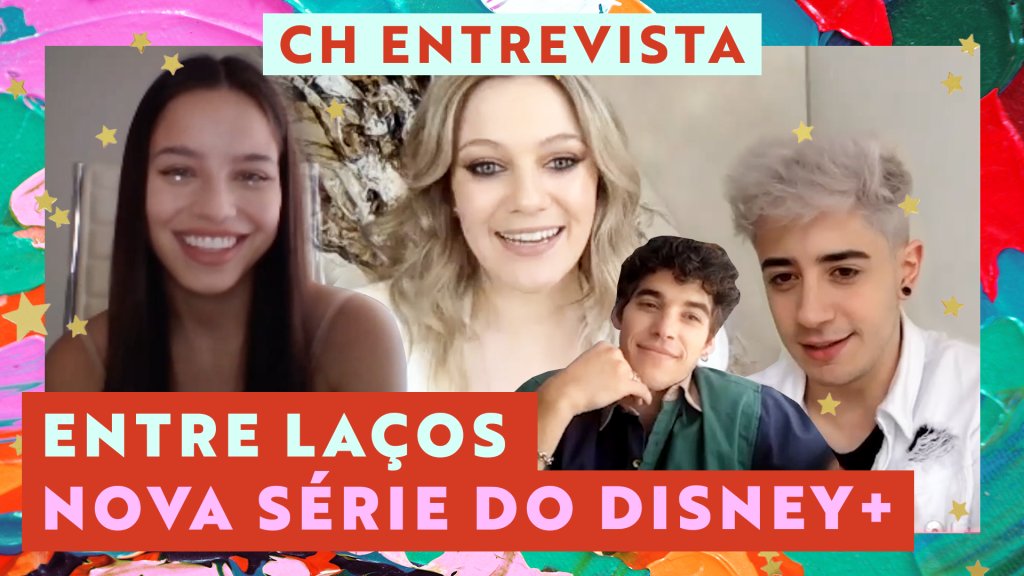 Montagem da foto dos quatro atores, como uma moldura colorida e os escritos: CH ENTREVISTA; ENTRE LAÇOS, NOVA SÉRIE DO DISNEY +