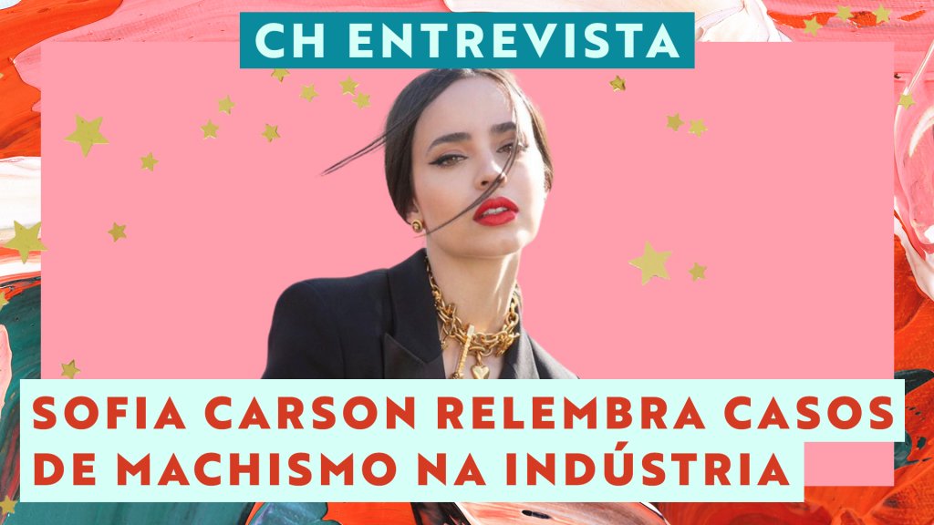 CH Entrevista: Sofia Carson relembra histórias de sua época na Disney