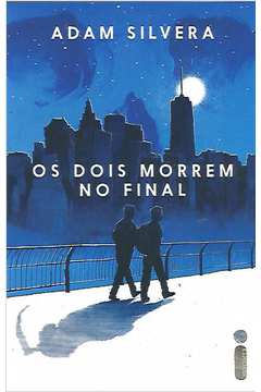 livro os dois morrem no final