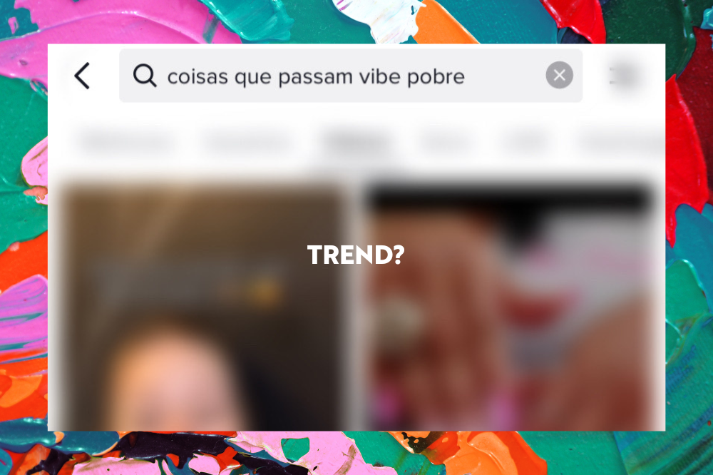 “Coisas com vibe de pobre”: nova trend do TikTok é problemática e elitista