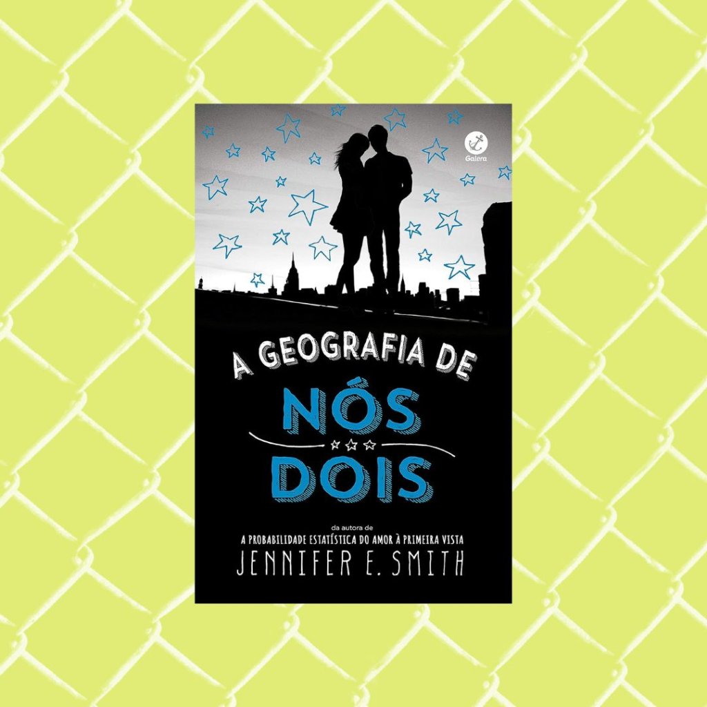 A geografia de nós dois (De graça no Kindle Unlimited) Capa do livro A geografia de nós dois. Fundo verde.
