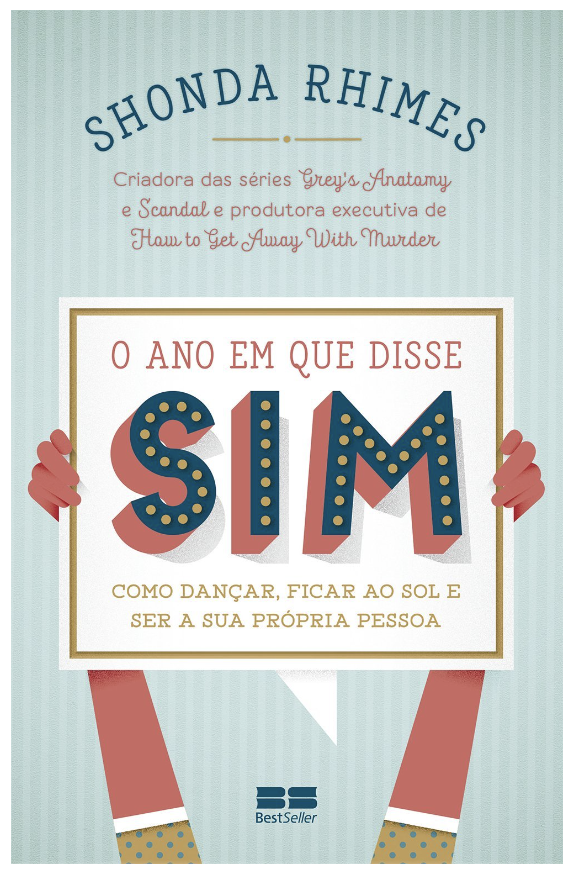 o ano em que eu disse sim o ano em que eu disse sim